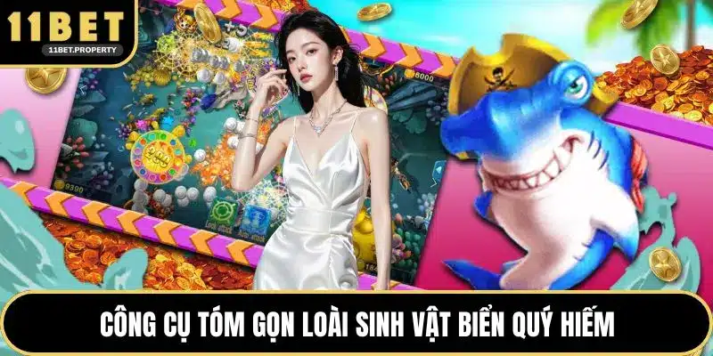 Công cụ tóm gọn loài sinh vật biển quý hiếm