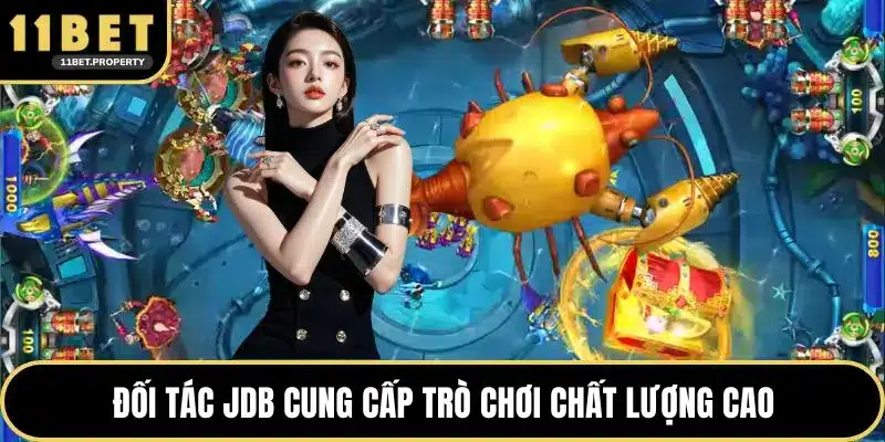 Đối tác JDB cung cấp trò chơi chất lượng cao