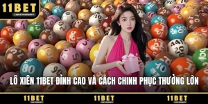 Lô xiên 11BET