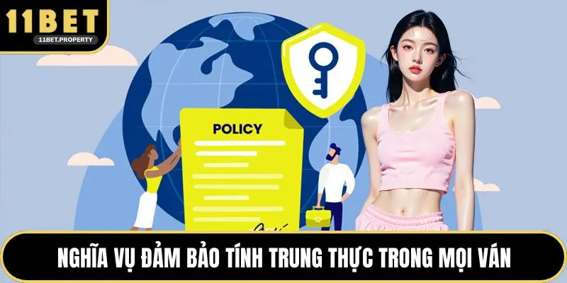 Nghĩa vụ đảm bảo tính trung thực trong mọi ván